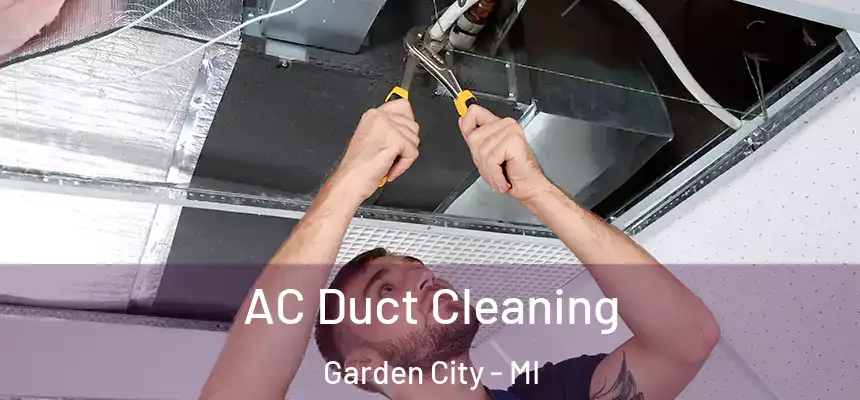  AC Duct Cleaning Garden City - MI